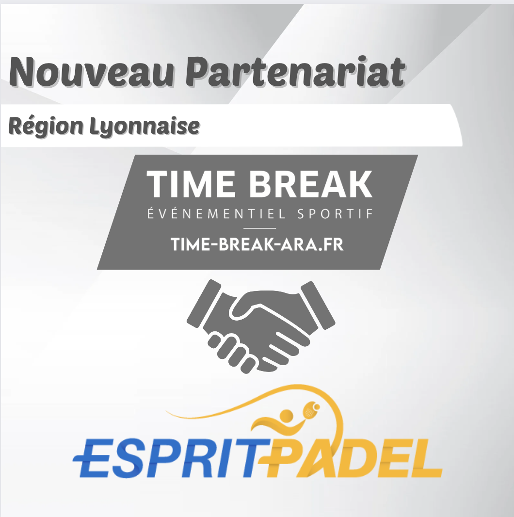 Un Nouveau Partenariat Excitant : Time Break® peut compter sur Esprit Padel à Lyon
